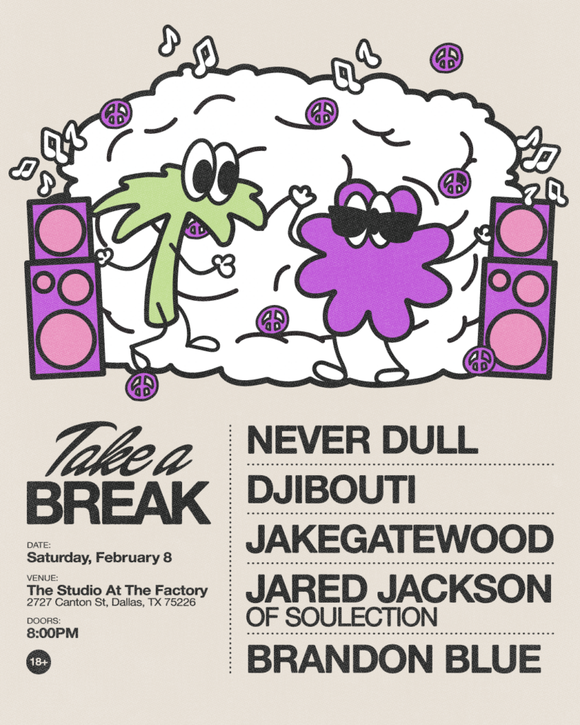 Take A Break Dallas 2025 Flyer